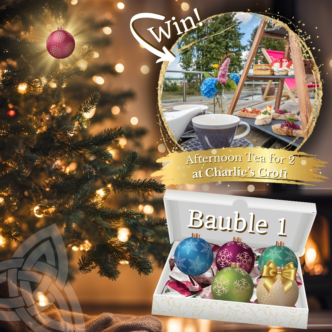 Bauble 1 WIN Afternoon Tea for 2 at Charlie's Croft
